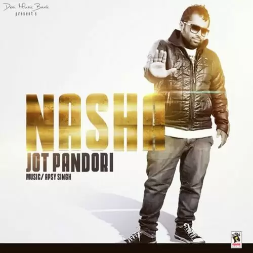 Nasha Jot Pandori Mp3 Download Song - Mr-Punjab