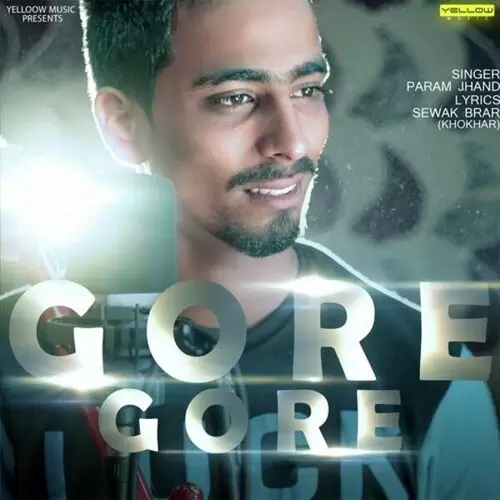 Gore Gore Param Jhand Mp3 Download Song - Mr-Punjab