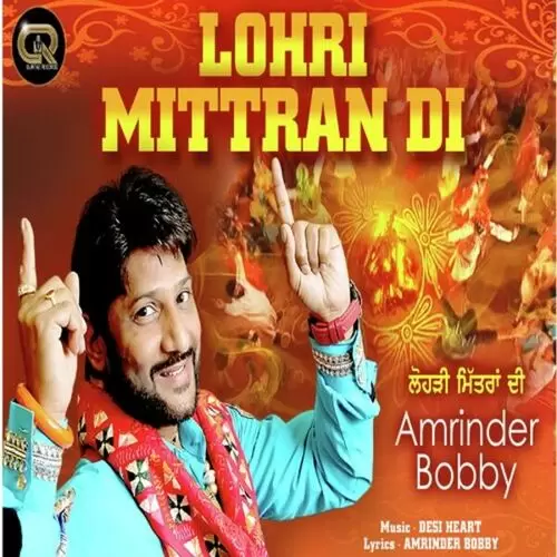 Lohri Mittran Di Amrinder Bobby Mp3 Download Song - Mr-Punjab
