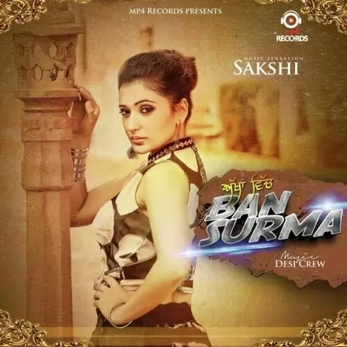 Akhan Wich Ban Surma Sakshi Mp3 Download Song - Mr-Punjab