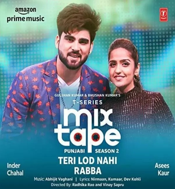 Teri Lod Nahi Rabba (T Series Mixtape Punjabi 2) Asees Kaur Mp3 Download Song - Mr-Punjab