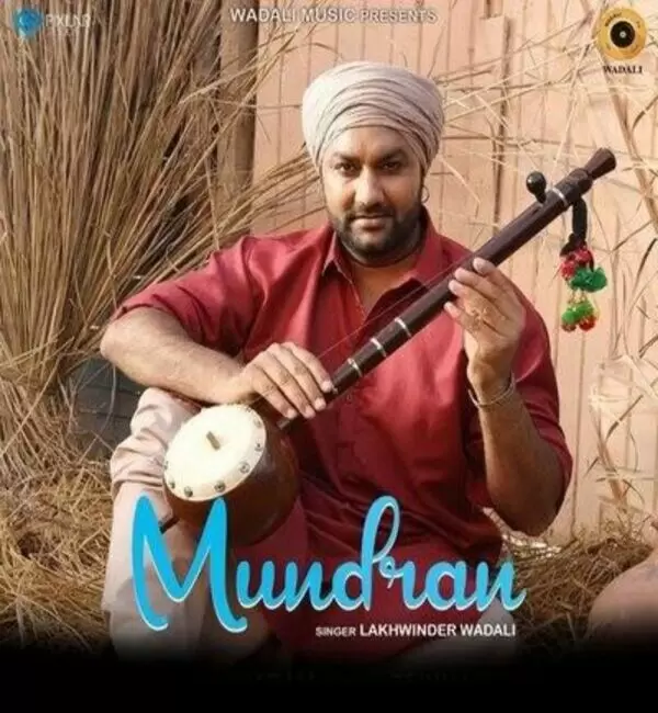 Mundran Lakhwinder Wadali Mp3 Download Song - Mr-Punjab
