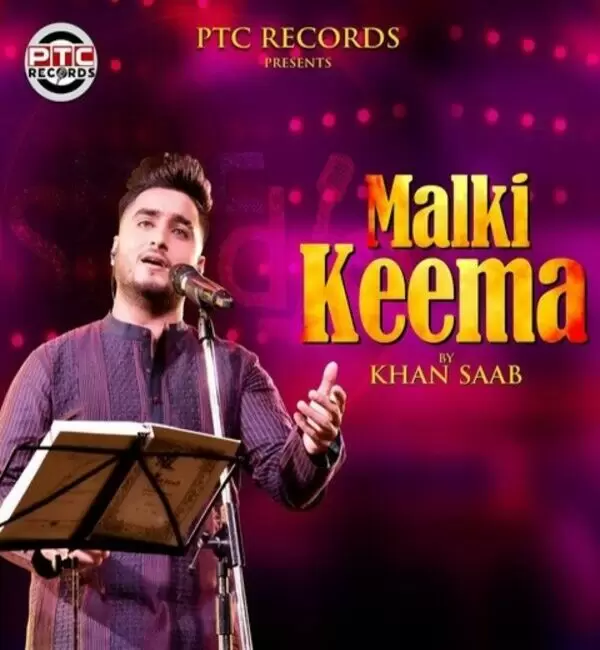 Malki Keema Khan Saab Mp3 Download Song - Mr-Punjab