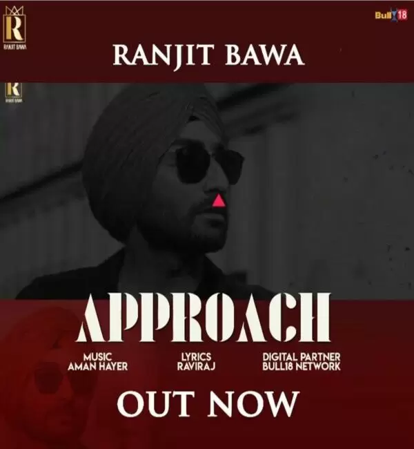 Approach Ranjit Bawa Mp3 Download Song - Mr-Punjab