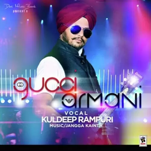 Gucci Armani Kuldeep Rampuri Mp3 Download Song - Mr-Punjab