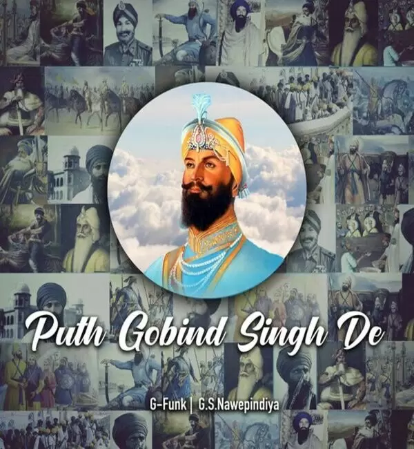 Je Tu Puth Aa Gobind Singh Da G.S.Nawepindiya Mp3 Download Song - Mr-Punjab