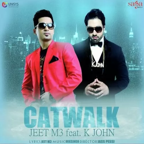 Catwalk (feat. K. John) Jeet M3 Mp3 Download Song - Mr-Punjab