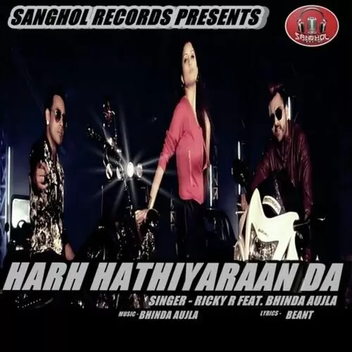 Harh Hathiyaraan Da (feat. Bhinda Aujla) Ricky R Mp3 Download Song - Mr-Punjab