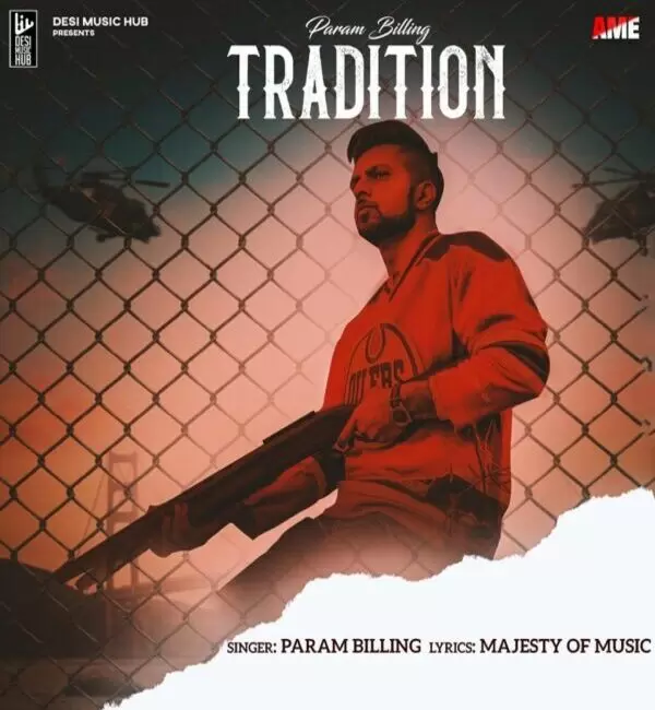 Tradition Param Billing Mp3 Download Song - Mr-Punjab