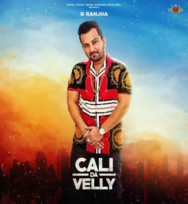 Cali Da Velly G Ranjha Mp3 Download Song - Mr-Punjab