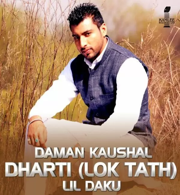 Dharti (Lok Tath) Ft Lil Daku Daman Kaushal Mp3 Download Song - Mr-Punjab