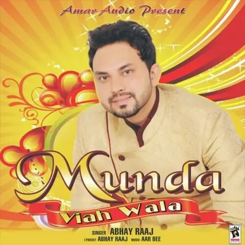 Munda Viah Wala Abhay Raaj Mp3 Download Song - Mr-Punjab