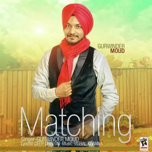 Matching Gurwinder Moud Mp3 Download Song - Mr-Punjab