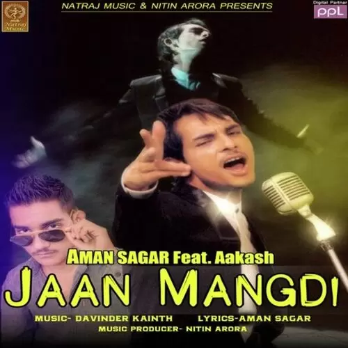 Jaan Mangdi Aman Sagar Mp3 Download Song - Mr-Punjab
