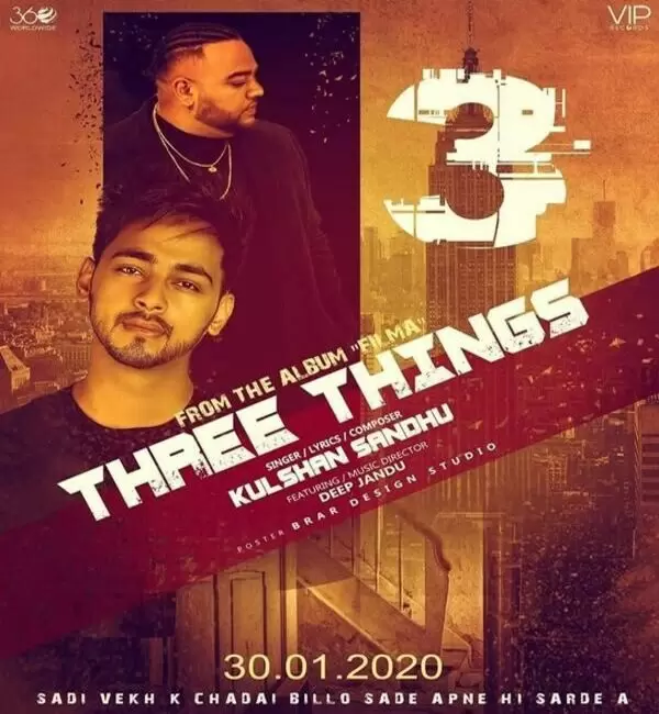 Three Things Kulshan Sandhu Mp3 Download Song - Mr-Punjab