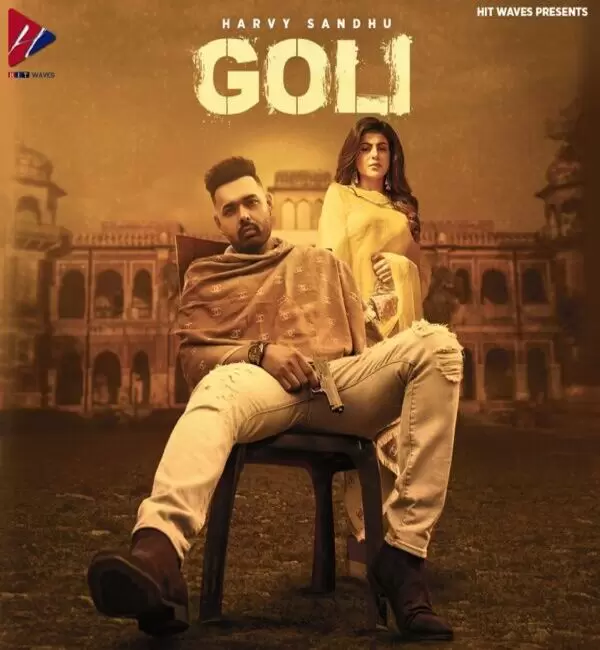 Goli Harvy Sandhu Mp3 Download Song - Mr-Punjab