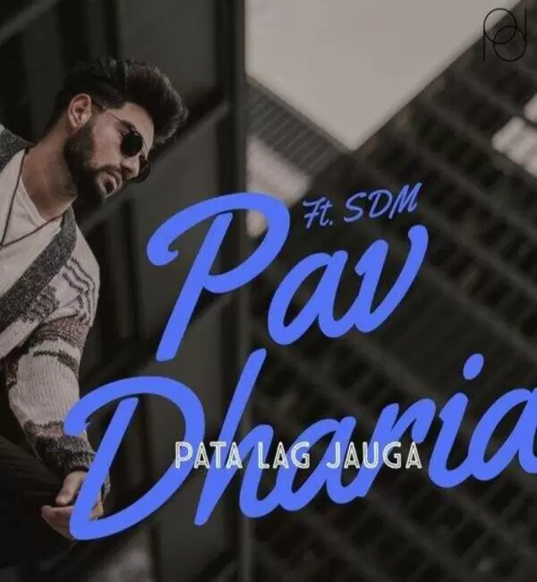 Pata Lag Jauga Pav Dharia Mp3 Download Song - Mr-Punjab