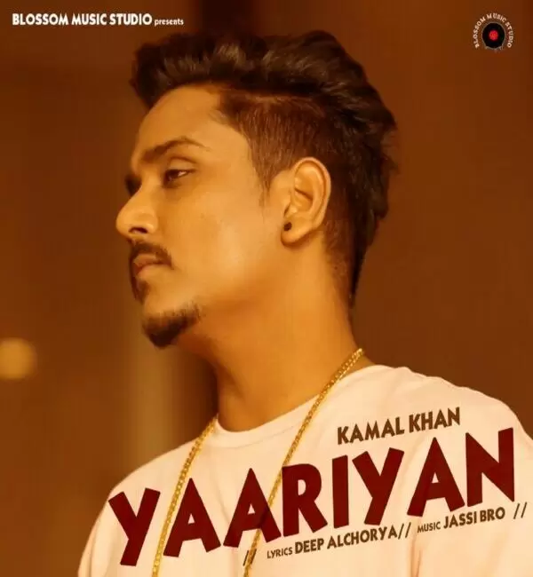 Yaariyan Kamal Khan Mp3 Download Song - Mr-Punjab