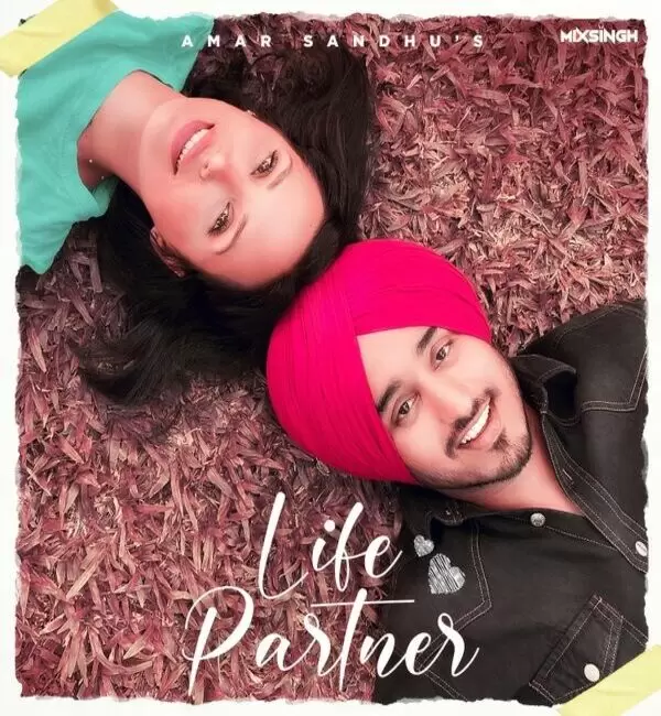 Life Partner Amar Sandhu Mp3 Download Song - Mr-Punjab
