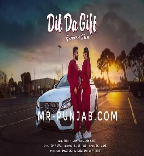 Dil Da Gift Gurpeet Jhim Mp3 Download Song - Mr-Punjab