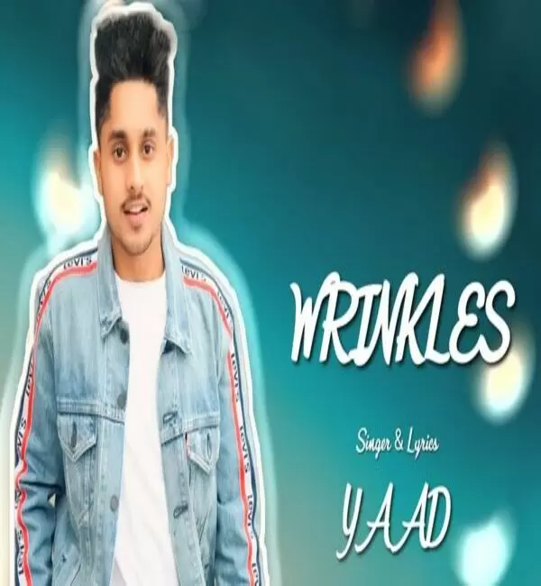 Wrinkles Yaad Purewal Mp3 Download Song - Mr-Punjab