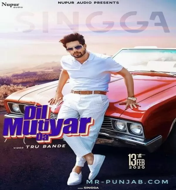 Dil Mutiyar Da Singga Mp3 Download Song - Mr-Punjab