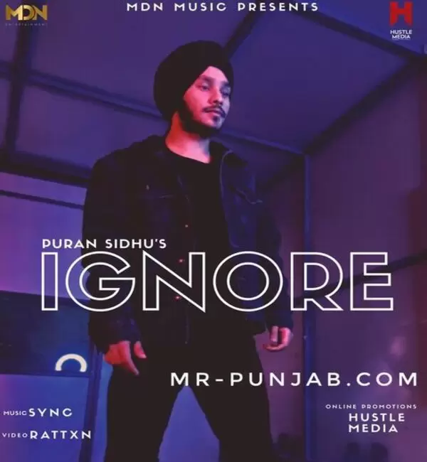 Ignore Puran Sidhu Mp3 Download Song - Mr-Punjab