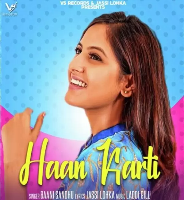 Haan Karti Baani Sandhu Mp3 Download Song - Mr-Punjab