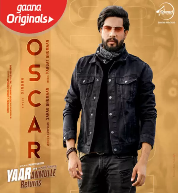 Oscar (Yaar Anmulle Returns) Singga Mp3 Download Song - Mr-Punjab