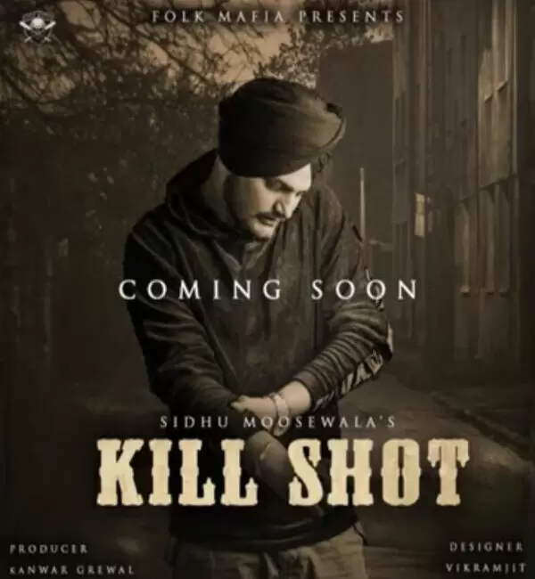 Kill Shot Sidhu Moose Wala Mp3 Download Song - Mr-Punjab