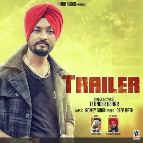 Trailer Tejinder Dehar Mp3 Download Song - Mr-Punjab