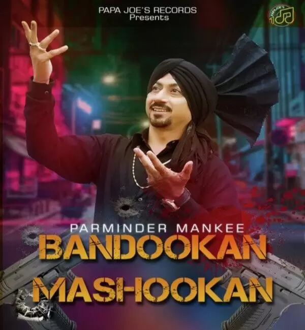 Bandookan Mashookan Parminder Mankee Mp3 Download Song - Mr-Punjab