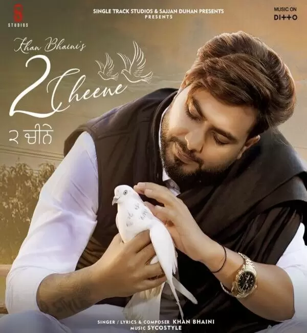 2 Cheene - Single Khan Bhaini Mp3 Download Song - Mr-Punjab