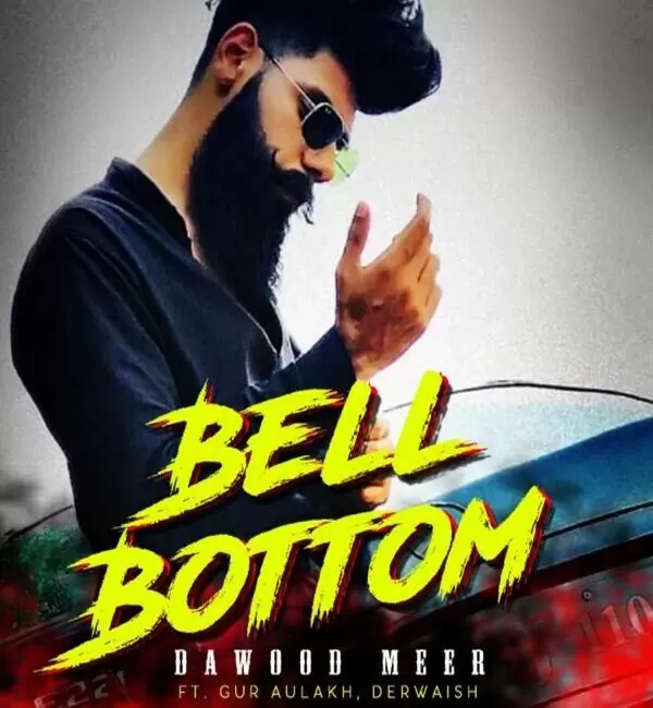 Bell Bottom Dawood Meer Mp3 Download Song - Mr-Punjab