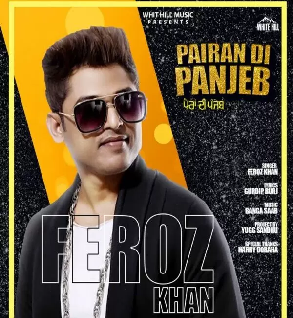 Pairan Di Panjeb Feroz Khan Mp3 Download Song - Mr-Punjab