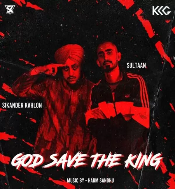 God Save The King Sikander Kahlon Mp3 Download Song - Mr-Punjab