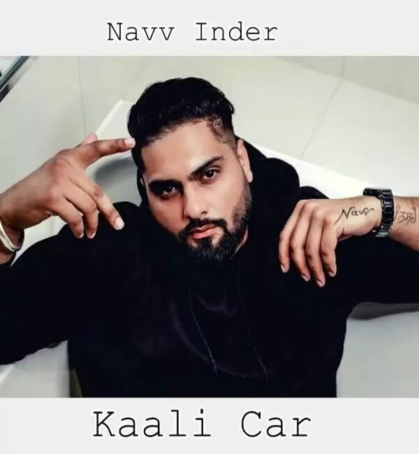Kaali Car Navv Inder Mp3 Download Song - Mr-Punjab