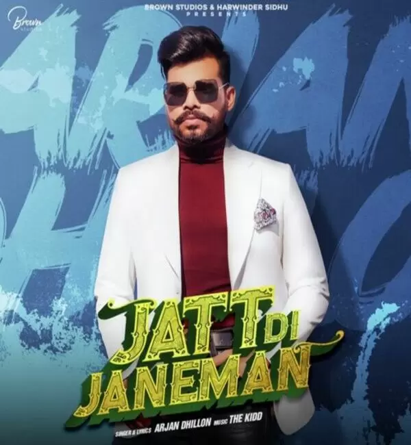 Jatt Di Janeman Arjan Dhillon Mp3 Download Song - Mr-Punjab
