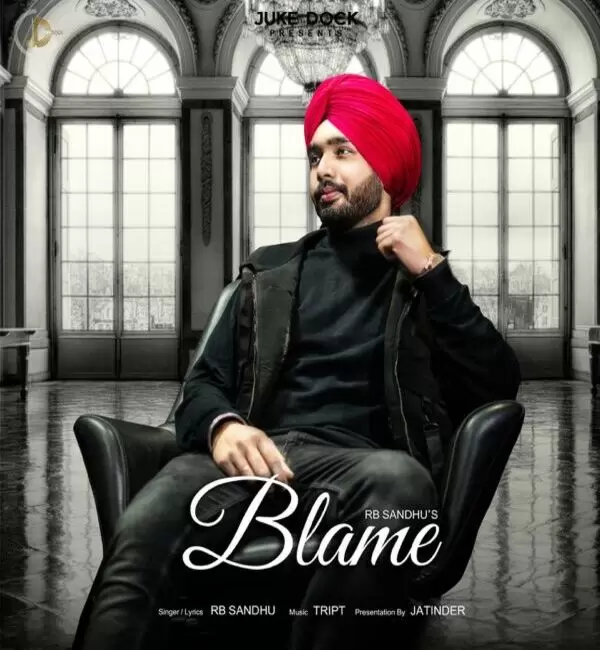 Blame Rb Sandhu Mp3 Download Song - Mr-Punjab