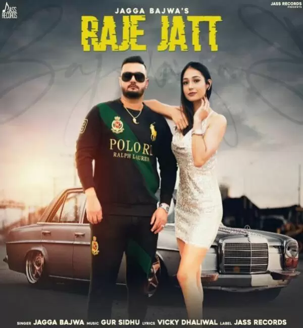 Raje Jatt Jagga Bajwa Mp3 Download Song - Mr-Punjab