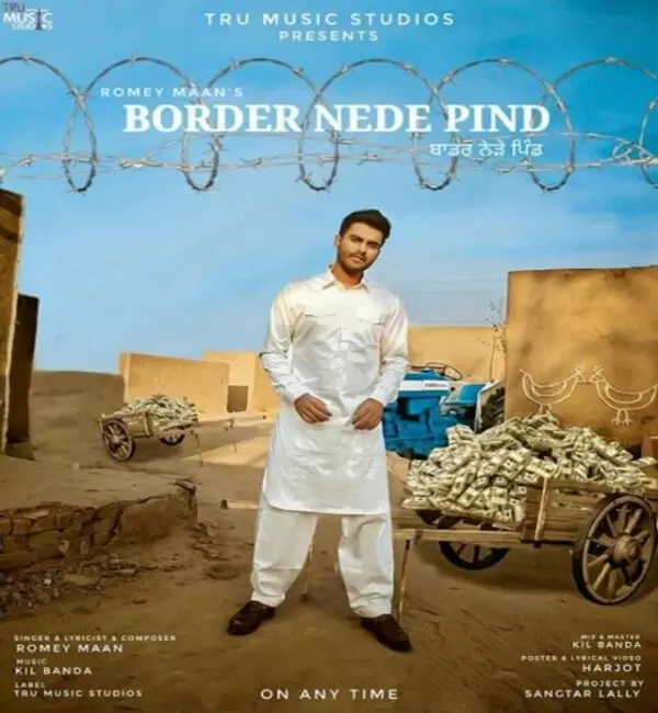 Border Nede Pind Romey Maan Mp3 Download Song - Mr-Punjab