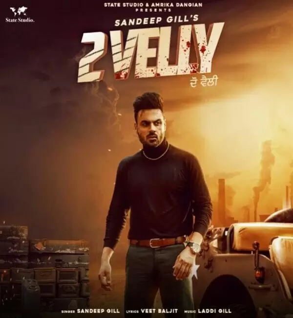 2 Velly Sandeep Gill Mp3 Download Song - Mr-Punjab