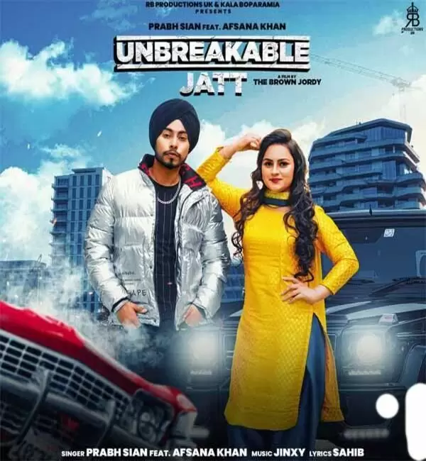 Unbreakable Jatt Prabh Sain Mp3 Download Song - Mr-Punjab
