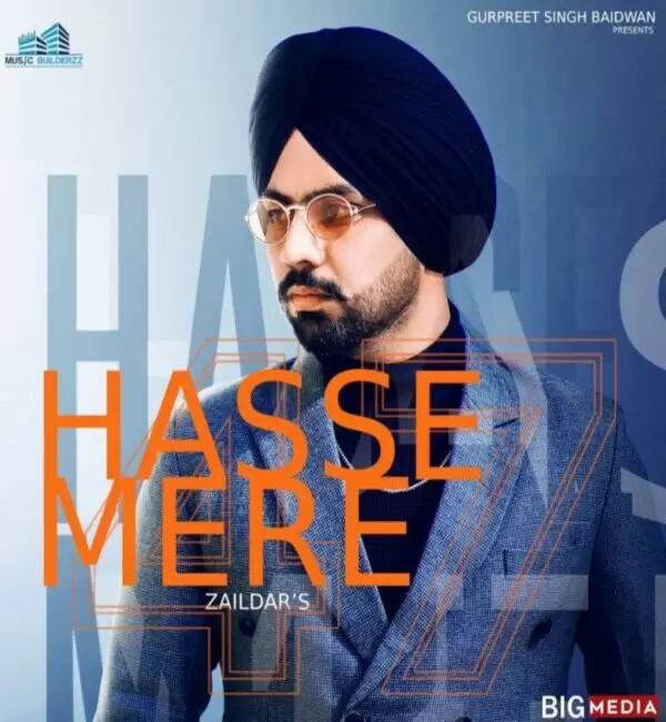 Hasse Mere Zaildar Mp3 Download Song - Mr-Punjab