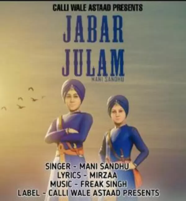 Jabar Julam Mani Sandhu Mp3 Download Song - Mr-Punjab