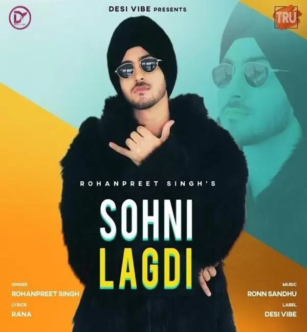 Sohni Lagdi Rohanpreet Singh Mp3 Download Song - Mr-Punjab