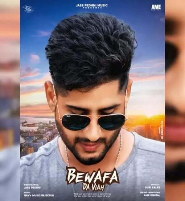 Bewafa Da Viah Jass Pedhni Mp3 Download Song - Mr-Punjab