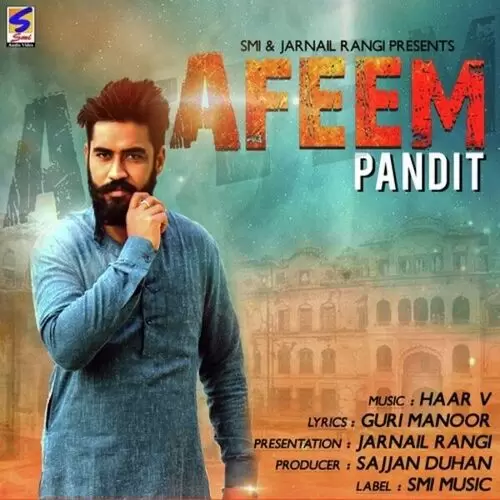 Afeem Pandit Mp3 Download Song - Mr-Punjab