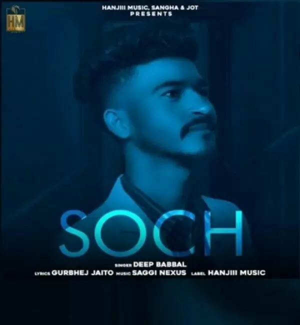 Soch Deep Babbal Mp3 Download Song - Mr-Punjab