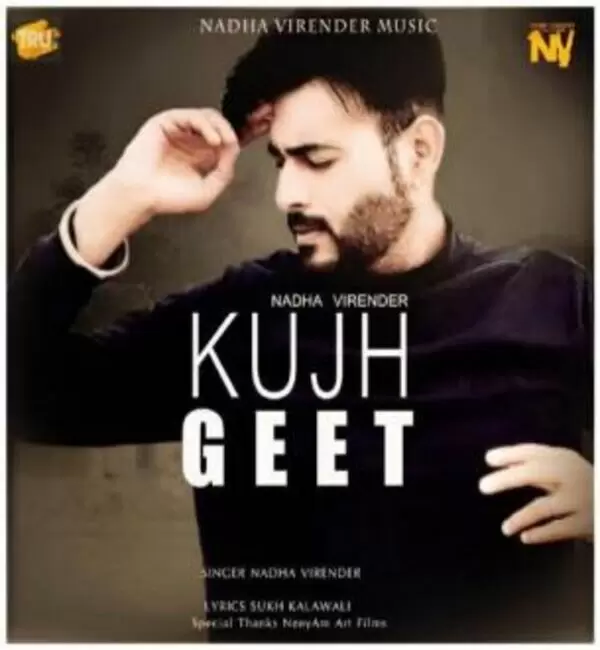 Kujh Geet Nadha Virender Mp3 Download Song - Mr-Punjab